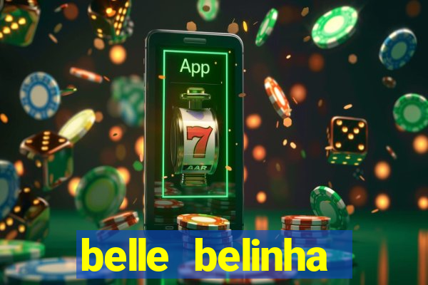 belle belinha videos vazados